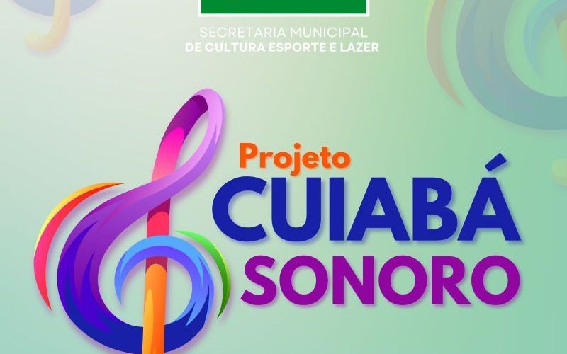 Arte projeto Cuiabá Sonoro.